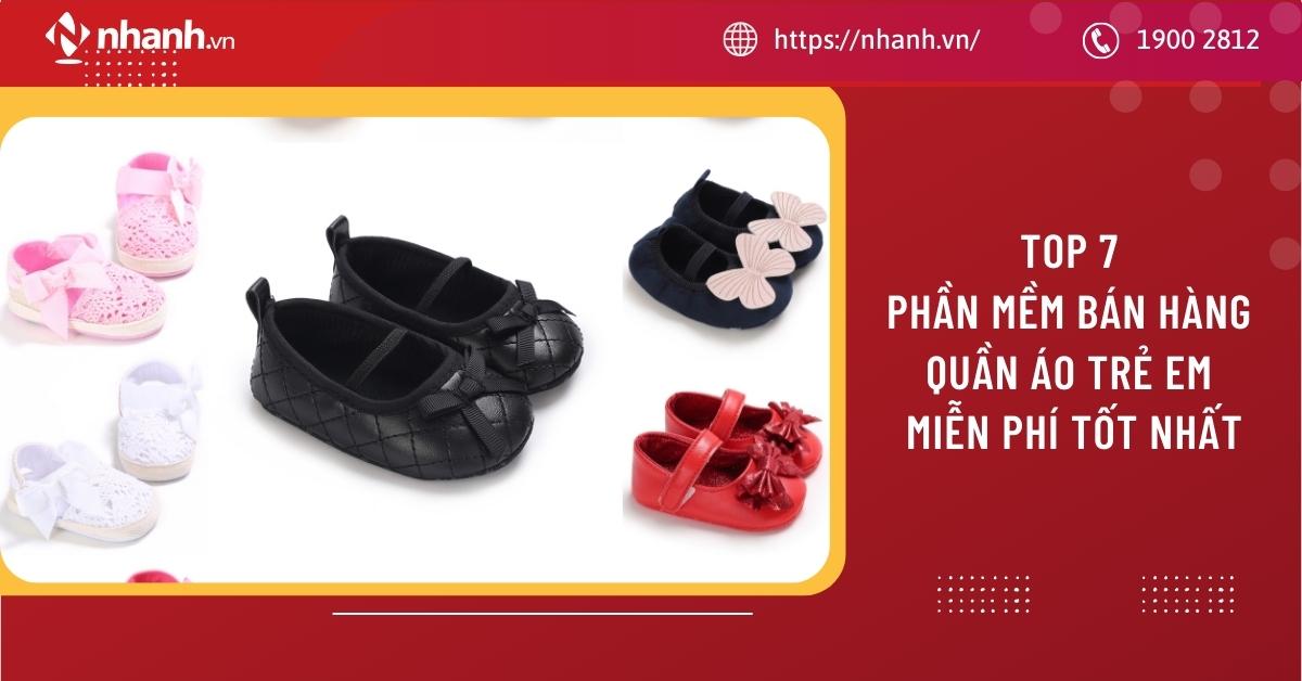 Phần mềm quản lý bán hàng hiệu quả cho kinh doanh giày dép trẻ em