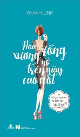 Hoa Xương Rồng Nở Trên Giày Cao Gót: Biểu Tượng Phụ Nữ Hiện Đại Hoa Xương Rồng Nở Trên Giày Cao Gót: Biểu Tượng Phụ Nữ Hiện Đại