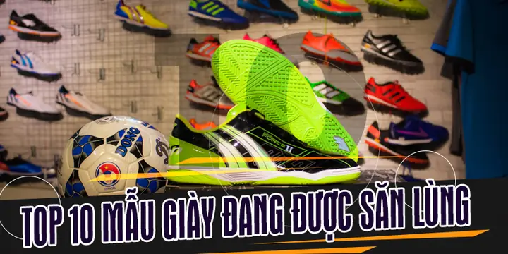 Top 10 Đôi Giày Đá Bóng Đang "Phát Sốt 2019"