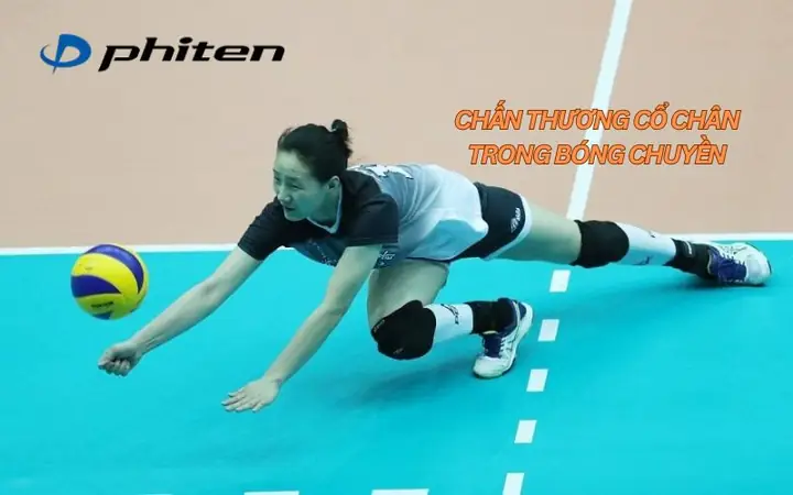 Nguyên Nhân Gây Chấn Thương Cổ Chân Khi Chơi Bóng Chuyền Nguyên Nhân Gây Chấn Thương Cổ Chân Khi Chơi Bóng Chuyền