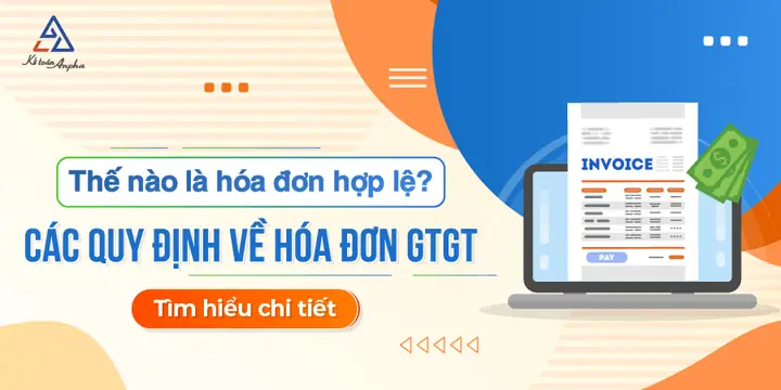 Thế nào là hóa đơn hợp lệ? Những quy định về hóa đơn GTGT Thế nào là hóa đơn hợp lệ? Những quy định về hóa đơn GTGT