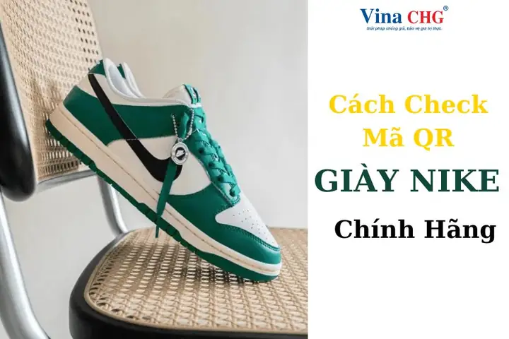 2. Hướng dẫn cách check mã QR giày Nike chính hãng 2. Hướng dẫn cách check mã QR giày Nike chính hãng