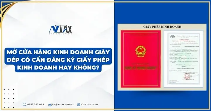 Mở shop giày dép có cần giấy phép kinh doanh không?