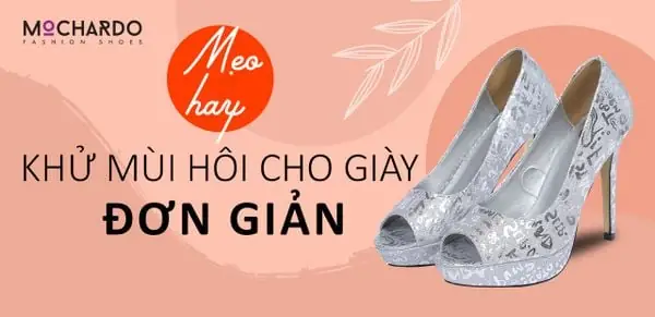 Cách Khử Mùi Hôi Cho Giày Đơn Giản Hiệu Quả Nhất