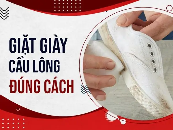 Giặt giày cầu lông đúng cách, bạn biết chưa? Giặt giày cầu lông đúng cách, bạn biết chưa?