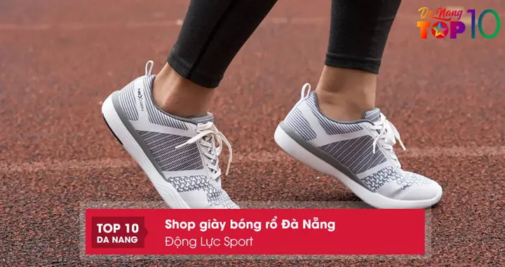 Động Lực Shop – Shop Giày Bóng Rổ Ở Đà Nẵng Giá Tốt