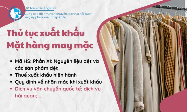 Thủ tục và thuế xuất khẩu Mặt hàng may mặc 2025