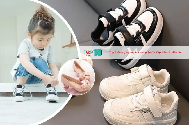 Danh Sách Top Giày Uy Tín Giá Rẻ Tại Gò Vấp Đáng Mua Nhất Danh Sách Top Giày Uy Tín Giá Rẻ Tại Gò Vấp Đáng Mua Nhất