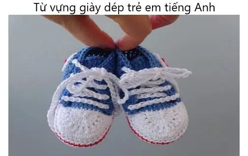 Từ Vựng Tiếng Anh Về Giày Dép Trẻ Em Từ Vựng Tiếng Anh Về Giày Dép Trẻ Em