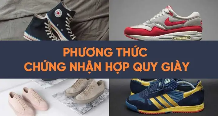 Phương Thức Chứng Nhận Hợp Quy Giày